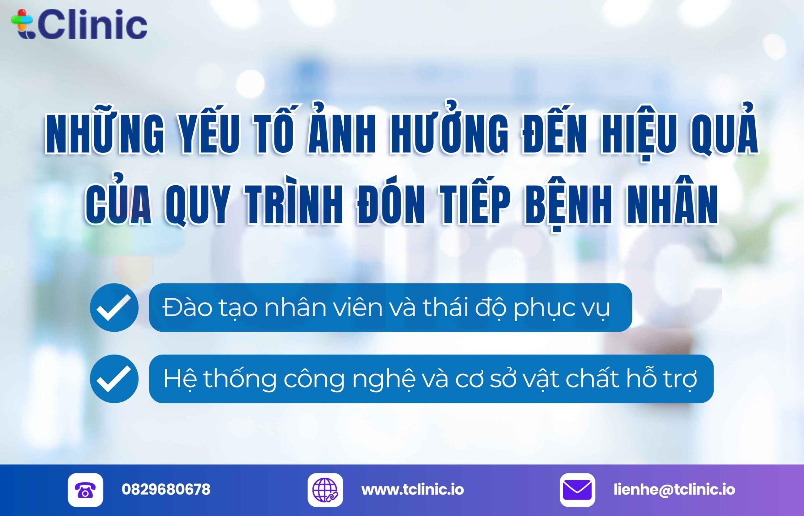 Quy Trình Đón Tiếp Bệnh Nhân Chuyên Nghiệp Nhân Văn 4 Những yếu tố ảnh hưởng đến hiệu quả của quy trình đón tiếp bệnh nhân