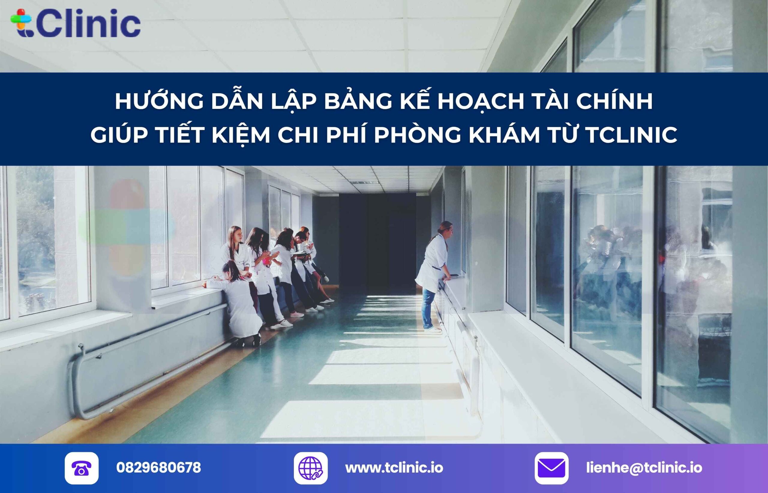 Hướng dẫn lập bảng kế hoạch tài chính giúp tiết kiệm chi phí phòng khám từ tClinic