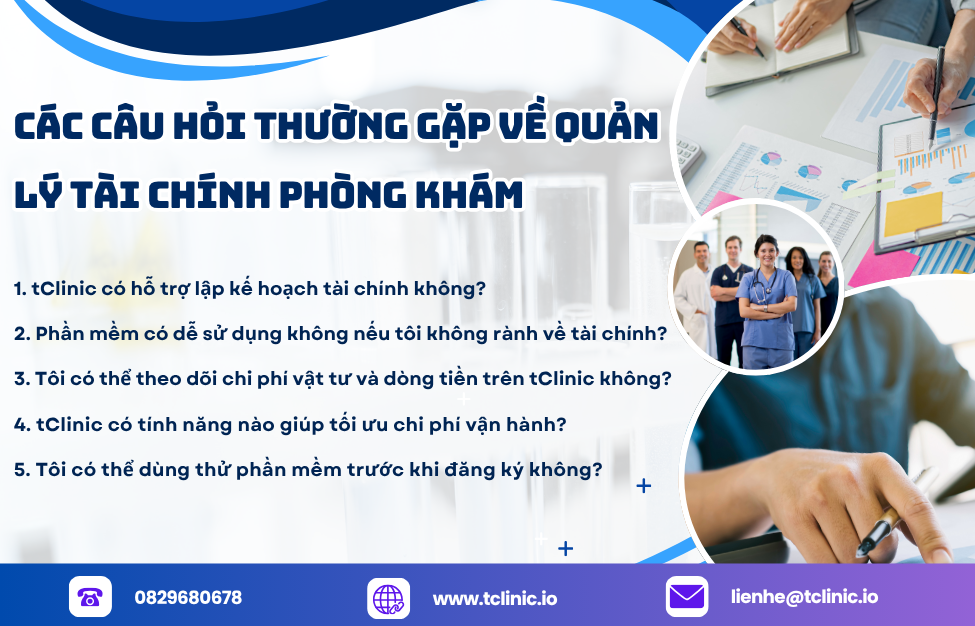 Các Câu Hỏi Thường Gặp Về Quản Lý Tài Chính Phòng Khám Tại tClinic