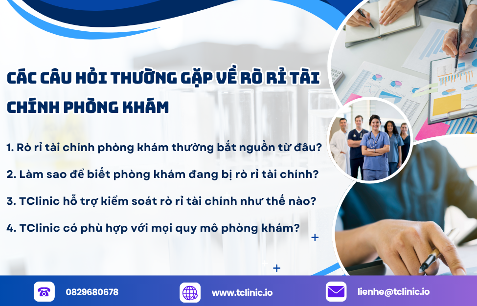 Các Câu Hỏi Thường Gặp Về Rò Rỉ Tài Chính Phòng Khám