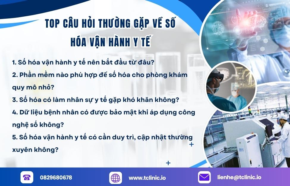 Top câu hỏi thường gặp về số hóa vận hành y tế