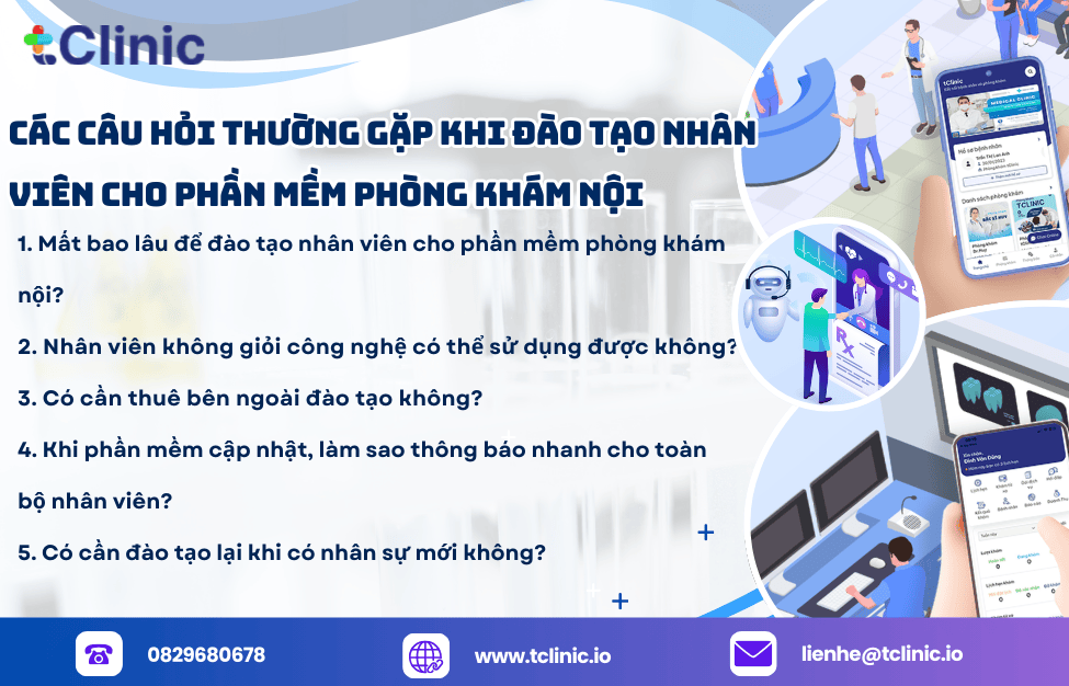 Các câu hỏi thường gặp khi đào tạo nhân viên cho phần mềm phòng khám nội