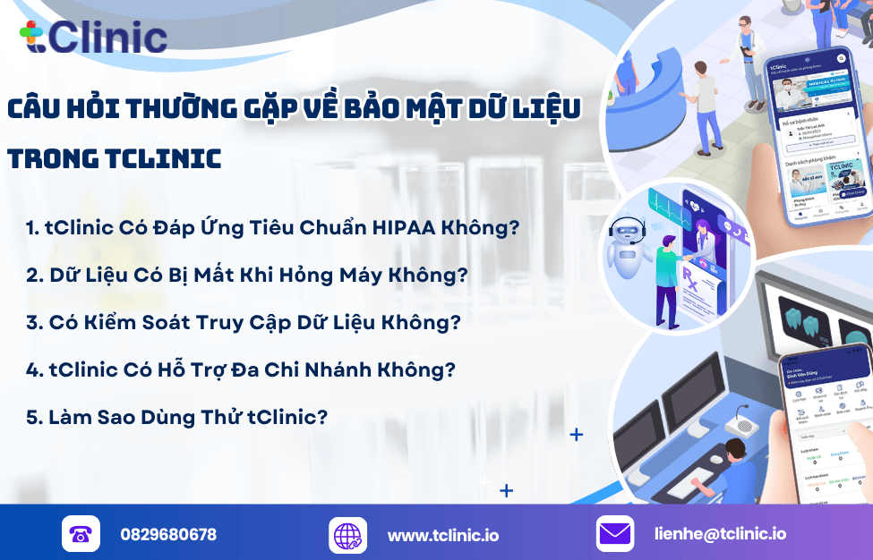 Câu Hỏi Thường Gặp Về Bảo Mật Dữ Liệu Trong tClinic