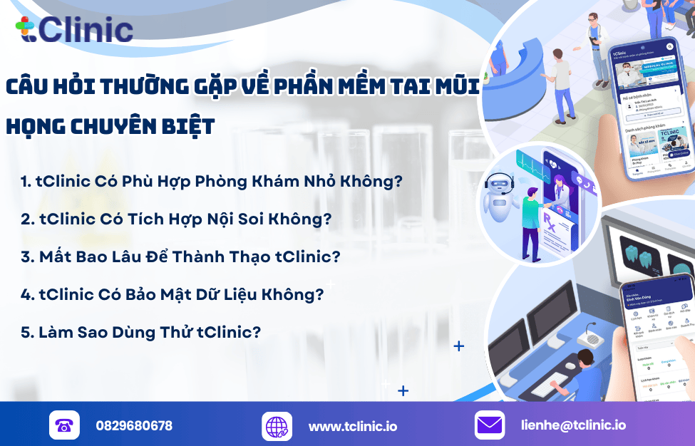 Câu Hỏi Thường Gặp Về Phần Mềm Tai Mũi Họng Chuyên Biệt